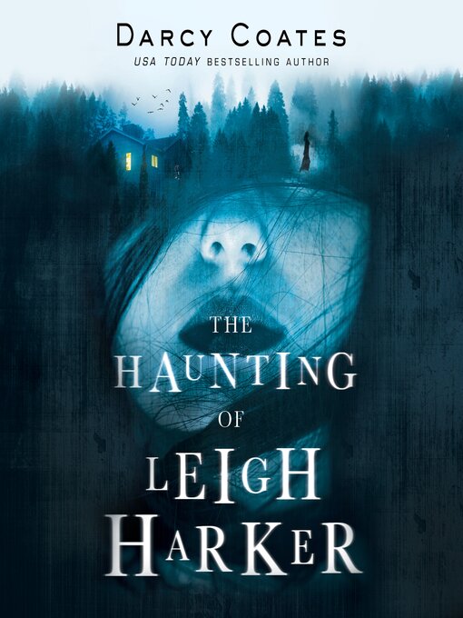 Title details for The Haunting of Leigh Harker by Darcy Coates - Available